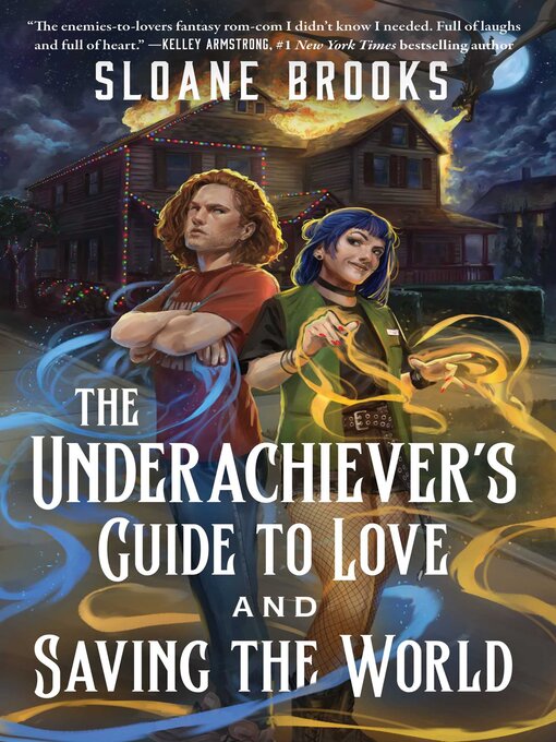 Title details for The Underachiever's Guide to Love and Saving the World by Sloane Brooks - Available